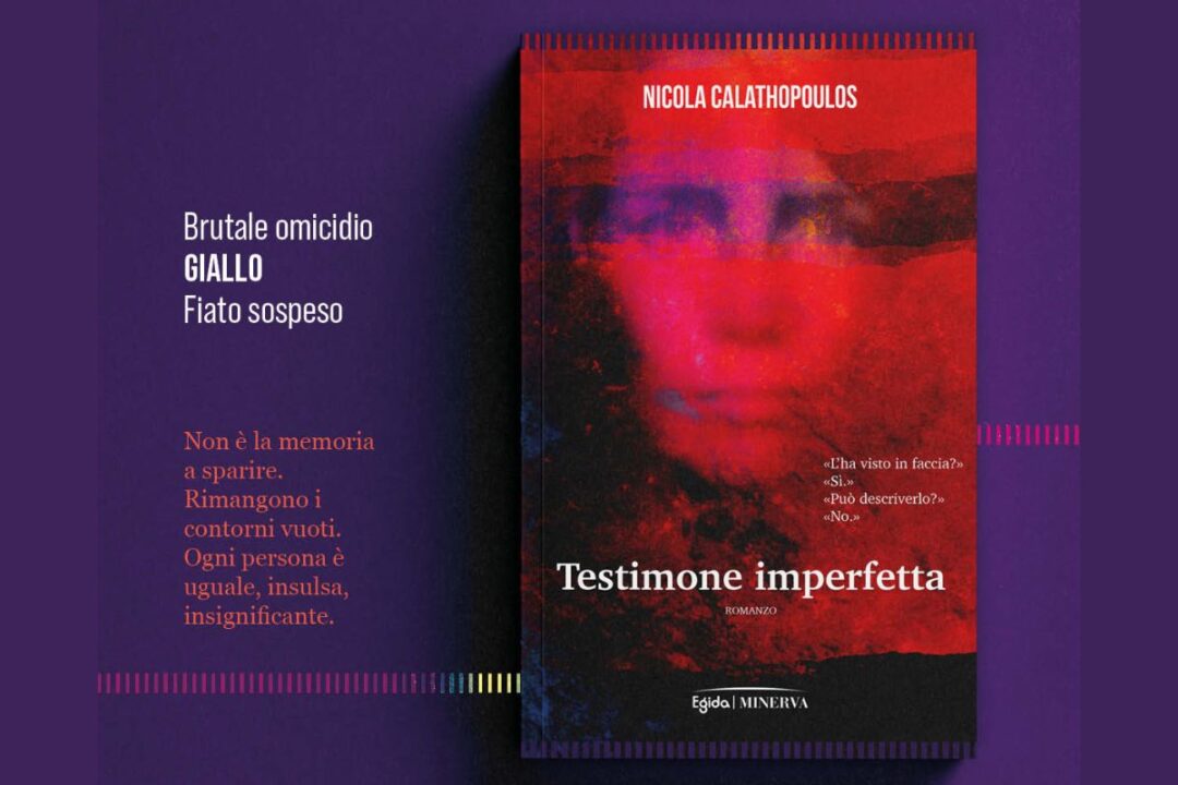 Intervista a Nicola Calathopoulos Testimone Imperfetta